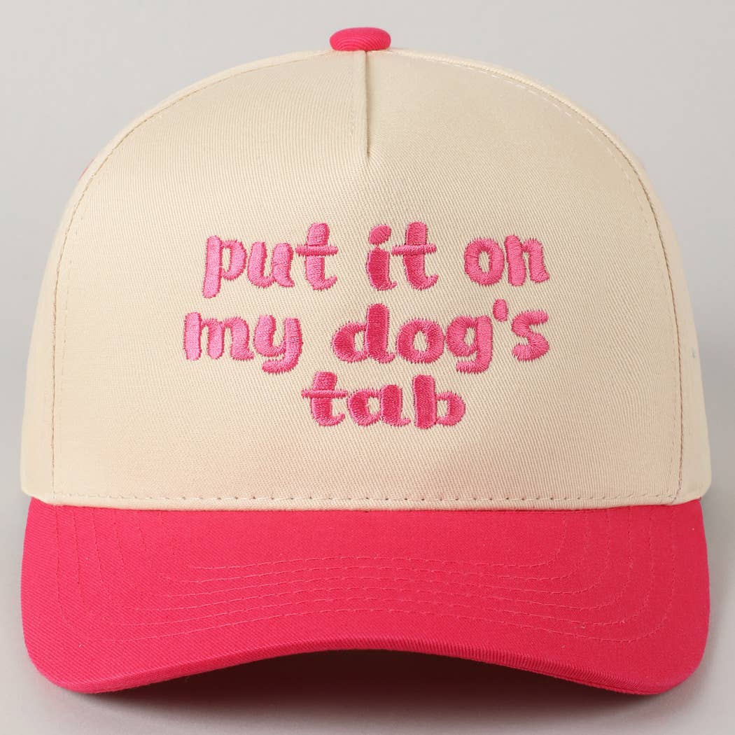 Fashion City - Put it on my dog's tab Two Tone Trucker Hat