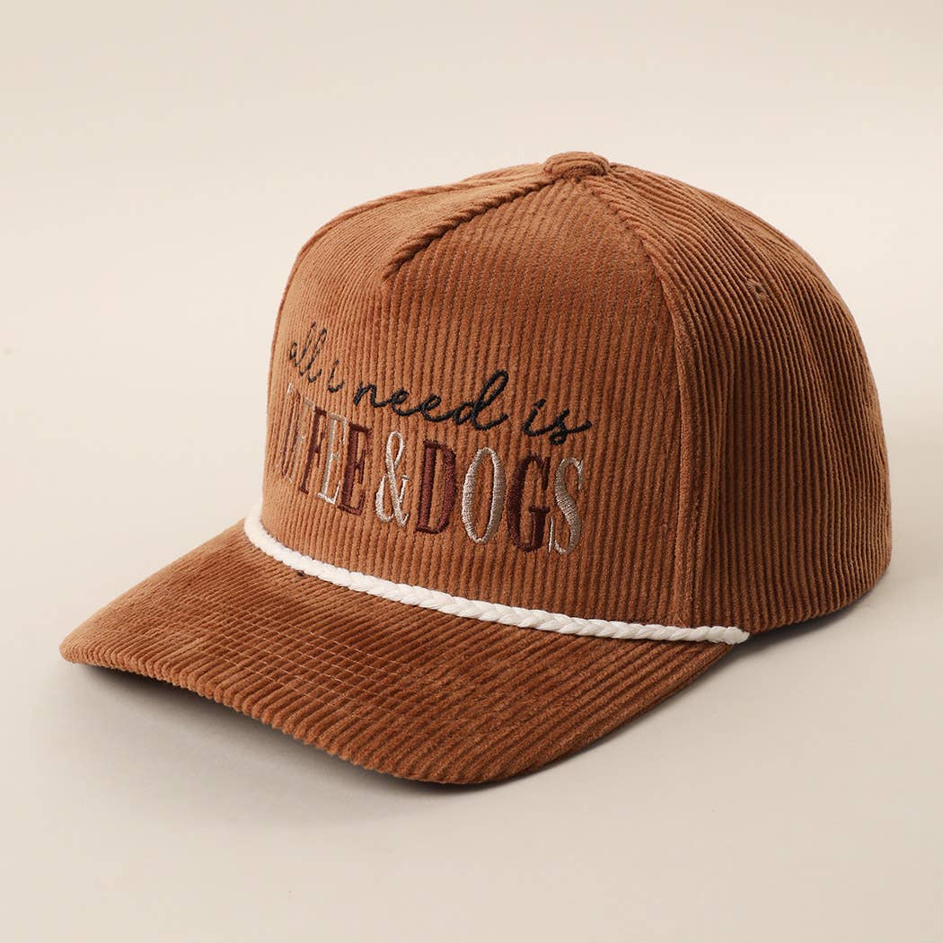 Fashion City - All I Need Is Coffee & Dogs Corduroy Rope Trucker Hat